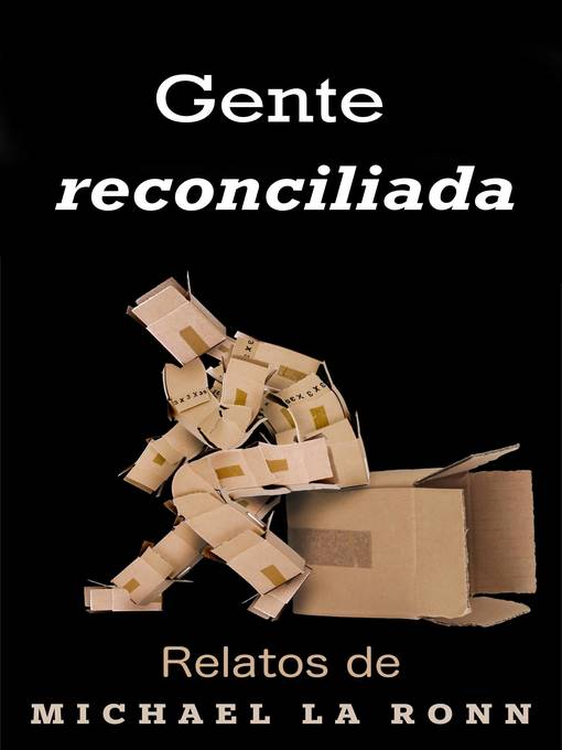 Title details for Gente reconciliada by Michael La Ronn - Available